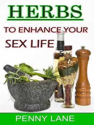 cover image of Herbs to Enhance Your Sex Life
